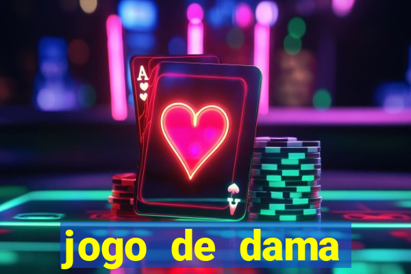 jogo de dama valendo dinheiro